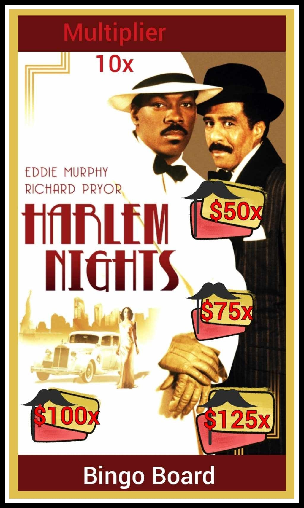 'Harlem Nights' 10x Multiplier, $8/Line, $1280 Profit