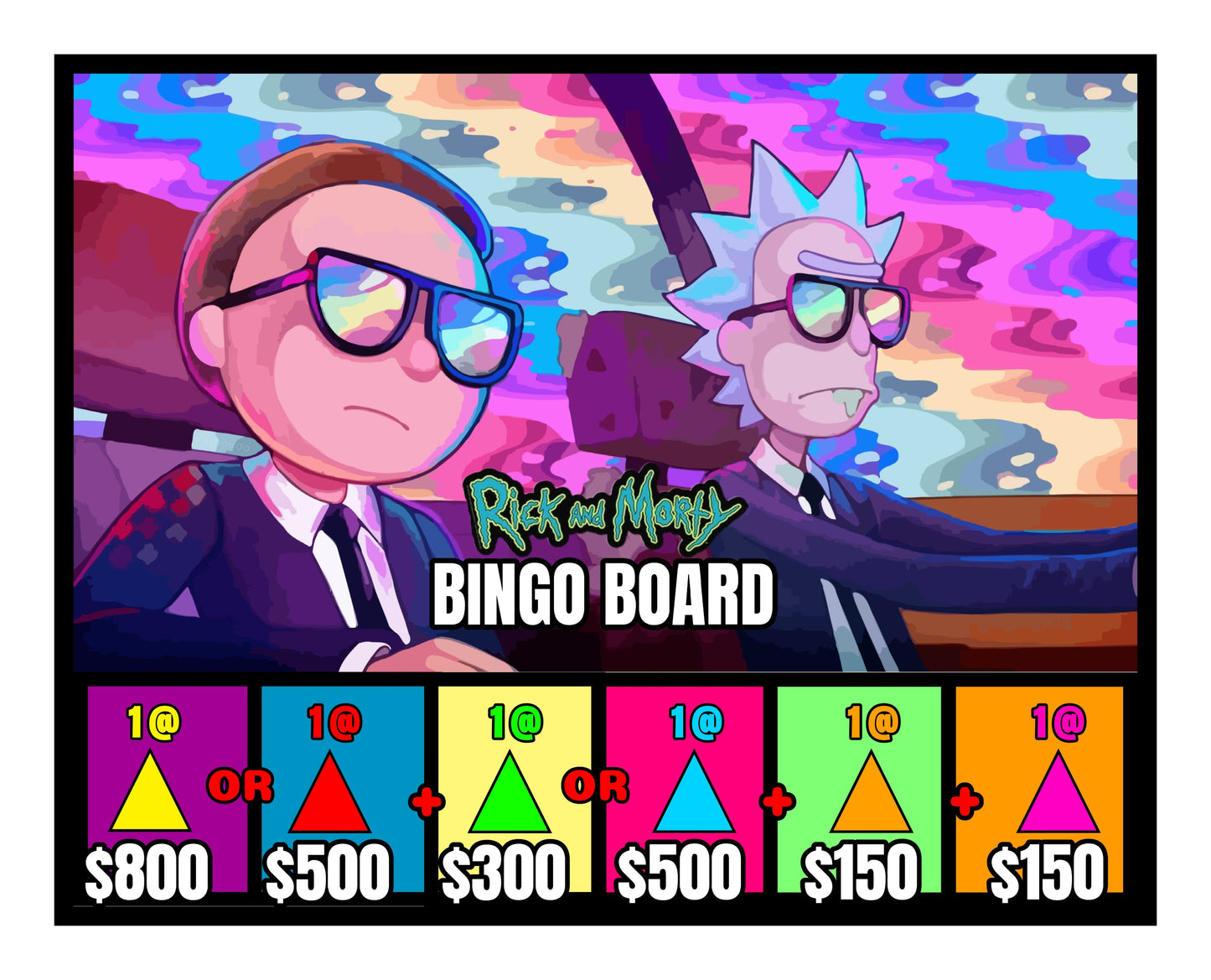 Rick & Morty Bingo Board! $6/Line, $825 Profit