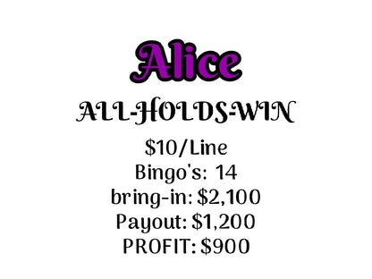 'Alice' $10/line ALL-HOLDS-WIN, Bingo Board ($900 Profit)