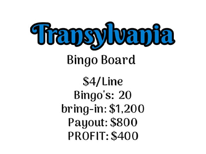 'Transylvania' Bingo Board, $4/Line, $400 Profit