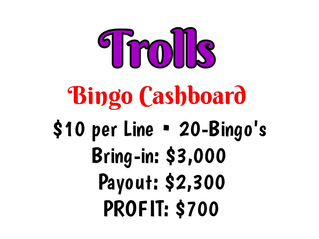 'Trolls' Bingo Cashboard, $10/Line, $900 profit