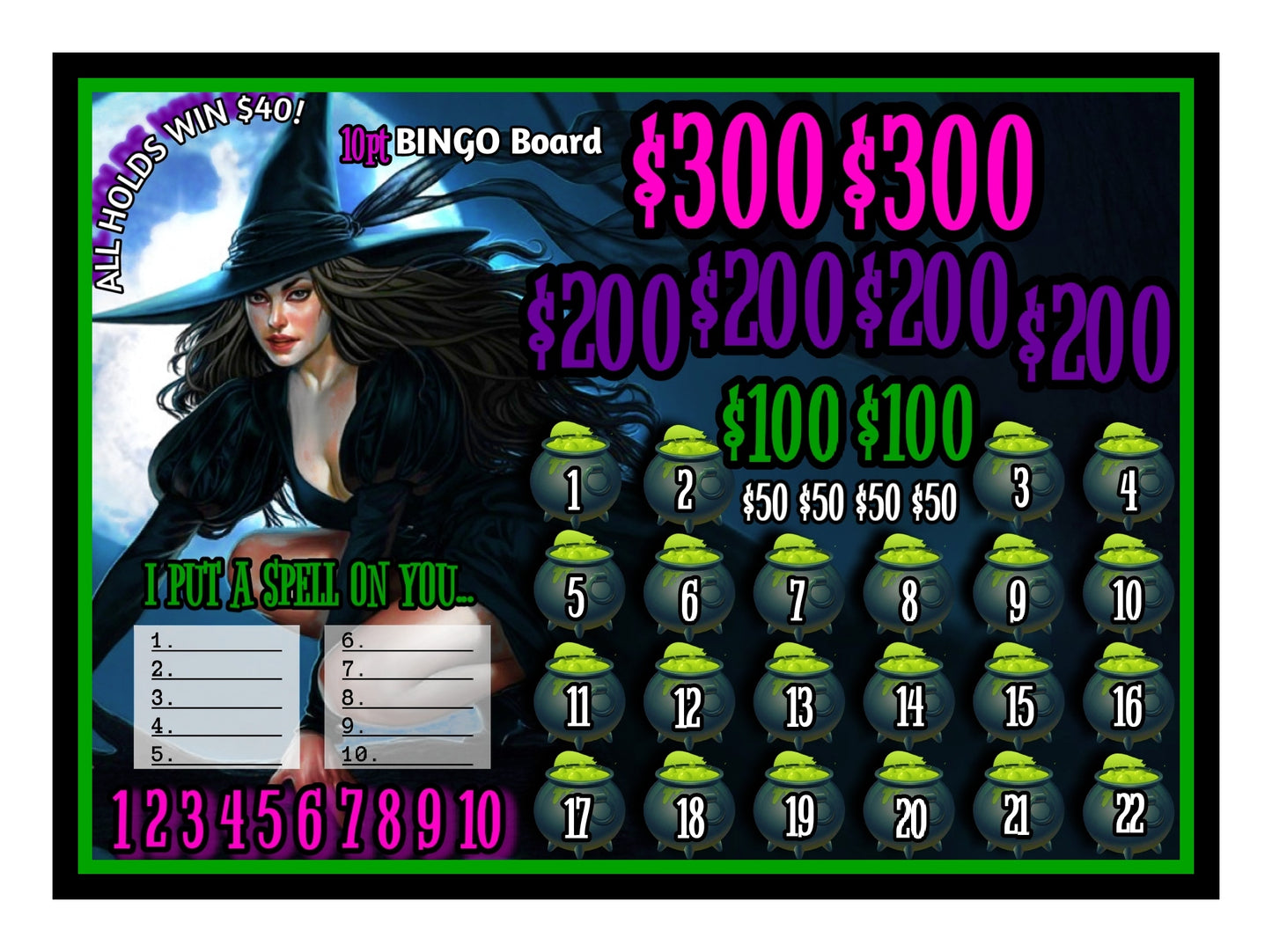 'Witchy' Bingo Cashboard, $10/Line, $1,000 Profit