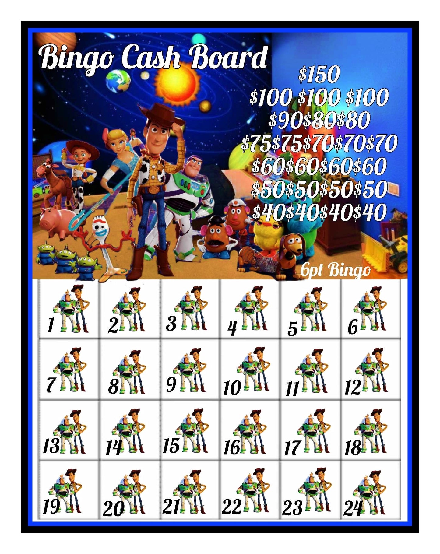 'Toy Story' Bingo Cashboard- $6/Line, $500 Profit