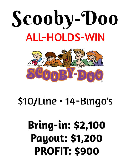 'Scoob' ALL-HOLDS-WIN Board, $10/Line, $900 Profit