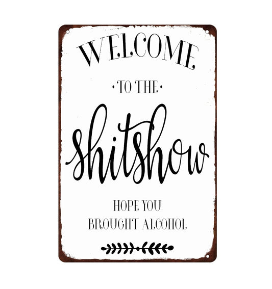 'Shit Show' Metal Sign (8"×12)